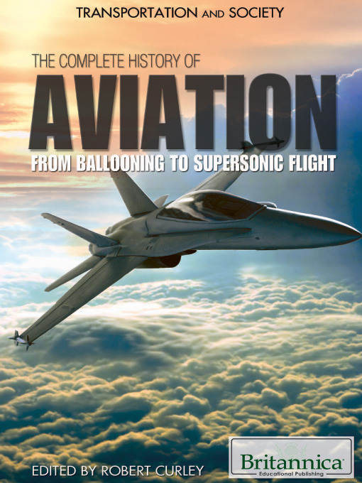 Title details for The Complete History of Aviation by Robert Curley - Available